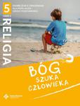 Religia sp kl.5 podręcznik z ćwiczeniami cz.2 - Bóg szuka człowieka w sklepie internetowym e-Dewocjonalia.eu