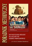 Metodyk Spotkanie ze Słowem do religii klasa 7 SP dla katechety w sklepie internetowym Księgarnia Dobrego Pasterza