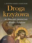 Droga krzyżowa ze słowami proroctwa o Słudze Pańskim w sklepie internetowym Księgarnia Dobrego Pasterza