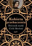 Kobieta przebaczenia Dziennik matki Clelii Merloni w sklepie internetowym Księgarnia Dobrego Pasterza