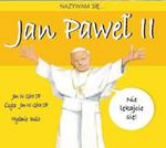 Nazywam się Jan Paweł II audiobook w sklepie internetowym Księgarnia Dobrego Pasterza