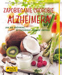 Zapobieganie chorobie Alzheimera Jak się odżywiać by zachować jasność umysłu Poradnik zdrowie w sklepie internetowym Księgarnia Dobrego Pasterza
