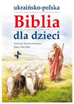 Ukraińsko-polska Biblia dla dzieci w sklepie internetowym Księgarnia Dobrego Pasterza