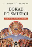 Dokąd po śmierci Sąd niebo czyściec piekło Ojciec Piotr Różański SP w sklepie internetowym Księgarnia Dobrego Pasterza