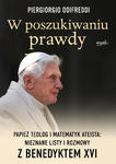 W poszukiwaniu prawdy Rozmowy z Benedyktem XVI w sklepie internetowym Księgarnia Dobrego Pasterza