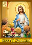Chcę żyć z Jezusem Zeszyt Ćwiczeń do Religii dla klasy 4 Szkoły Podstawowej WDS w sklepie internetowym Księgarnia Dobrego Pasterza