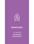 List apostolski Desiderio Desideravi Ojca Świętego Franciszka w sklepie internetowym Księgarnia Dobrego Pasterza