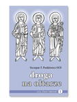 Droga na ołtarze Życie i świętość 1 Szczepan T. Praśkiewicz OCD w sklepie internetowym Księgarnia Dobrego Pasterza
