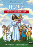 JEZUS KOCHA I PRZEBACZA Dzieci pytają o sakrament pokuty. w sklepie internetowym Księgarnia Dobrego Pasterza