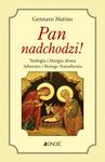 Pan nadchodzi! Teologia i liturgia słowa Adwentu i Bożego Narodz w sklepie internetowym Księgarnia Dobrego Pasterza