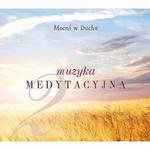 Muzyka medytacyjna cz.2 CD Mocni w Duchu w sklepie internetowym Księgarnia Dobrego Pasterza