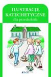 Ilustracje katechetyczne dla przedszkola - Teczka pomocy w sklepie internetowym Księgarnia Dobrego Pasterza