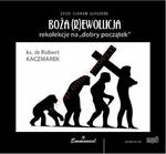 BOŻA (R)EWOLUCJA - rekolekcje na "dobry początek" (CD MP3) w sklepie internetowym Księgarnia Dobrego Pasterza