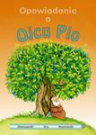 Opowiadanie o Ojcu Pio książka dla dzieci malowanki wycinanki gry w sklepie internetowym Księgarnia Dobrego Pasterza