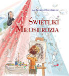 Świetliki Miłosierdzia brat Tadeusz Ruciński FSC w sklepie internetowym Księgarnia Dobrego Pasterza