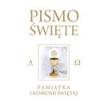 Pismo Święte Stary i Nowy Testament Pamiątka Pierwszej Komunii Świętej w sklepie internetowym Księgarnia Dobrego Pasterza