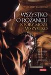 Wszystko o różańcu, który może wszystko Wincenty Łaszewski w sklepie internetowym Księgarnia Dobrego Pasterza