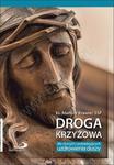 Droga krzyżowa dla chorych potrzebujących uzdrowienia duszy i ciała (dwustronna) w sklepie internetowym Księgarnia Dobrego Pasterza