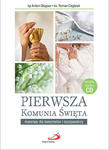 Pierwsza Komunia Święta Materiały dla katechetów i duszpasterzy w sklepie internetowym Księgarnia Dobrego Pasterza