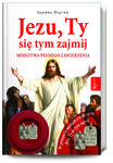 Jezu Ty się tym zajmij oprawa twarda z dołączonym medalikiem w sklepie internetowym Księgarnia Dobrego Pasterza