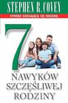 7 nawyków szczęśliwej rodziny Stephen R. Covey w sklepie internetowym Księgarnia Dobrego Pasterza