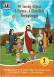 W imię Ojca i Syna i Ducha Świętego komplet klasa 1 SP Warmińskie Wydawnictwo Diecezjalne w sklepie internetowym Księgarnia Dobrego Pasterza