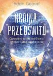 Kaina przedświtu Opowieść o tym, jak Domiś ratował swoją siostrzyczkę Adam Gabriel w sklepie internetowym Księgarnia Dobrego Pasterza