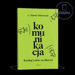 Komunikacja Kochaj i mów co chcesz ks. Marek Dziewiecki w sklepie internetowym Księgarnia Dobrego Pasterza