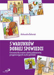 5 warunków dobrej spowiedzi Ćwiczenia dla uczniów szkoły podstawowej przygotowujących się do spowiedzi w sklepie internetowym Księgarnia Dobrego Pasterza