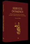 Servite Domino! Podręcznik dla ministrantów i ceremoniarzy do liturgii w nadzwyczajnej formie rytu rzymskiego Szymon Orkisz w sklepie internetowym Księgarnia Dobrego Pasterza
