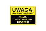 Tabliczka ostrzegawcza uwaga szlaban automatyczny - wym. 490x350mm - PVC - kolorowy druk UV - TAB155 w sklepie internetowym Grawernia.pl