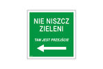 Tabliczka nie niszcz zieleni - wym. 350x350mm - PVC - druk UV - TAB168 w sklepie internetowym Grawernia.pl