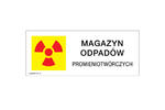 Magazyn odpadów promieniotwórczych - tabliczka informacyjna - wym. 250x100mm - PVC - kolorowy druk UV - TAB213 w sklepie internetowym Grawernia.pl