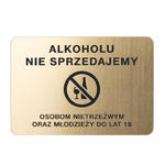 Tabliczka ostrzegawcza - alkoholu nie sprzedajemy - wym. 160x110mm - TAB486 w sklepie internetowym Grawernia.pl