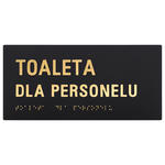 Toaleta dla personelu - tabliczka z pismem Braille'a - czarny matowy akryl - wym. 210x100mm - TAB596 w sklepie internetowym Grawernia.pl