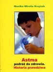 Astma– podróż do Zdrowia Prawdziwa historia w sklepie internetowym LR24.co.pl