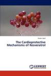 The Cardioprotective Mechanisms Of Resveratrol w sklepie internetowym Gigant.pl