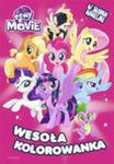 My Little Pony The Movie Wesoła Kolorowanka w sklepie internetowym Gigant.pl