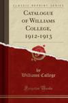 Catalogue Of Williams College, 1912-1913 (Classic Reprint) w sklepie internetowym Gigant.pl