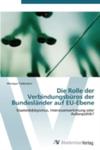 Die Rolle Der Verbindungsburos Der Bundeslander Auf Eu - Ebene w sklepie internetowym Gigant.pl