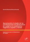 Aproximaci N Al Estudio De Las Manifestaciones De (Des)cortes A T Y Usted En La Combinaci N Ling Stica Espa Ol Y Alem N w sklepie internetowym Gigant.pl