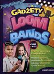 Loom Bands Gadżety w sklepie internetowym Gigant.pl