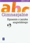 Gimnazjalne Abc Egzamin Z Języka Angielskiego + Cd w sklepie internetowym Gigant.pl