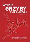 Wyrzuć Grzyby Z Organizmu w sklepie internetowym Gigant.pl