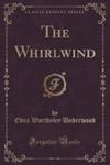 The Whirlwind (Classic Reprint) w sklepie internetowym Gigant.pl