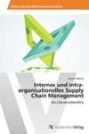 Internes Und Intra - Organisationelles Supply Chain Management w sklepie internetowym Gigant.pl