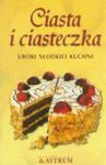 Ciasta I Ciasteczka. Uroki Słodkiej Kuchni w sklepie internetowym Gigant.pl