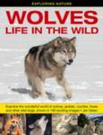 Exploring Nature: Wolves - Life In The Wild w sklepie internetowym Gigant.pl