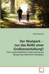 Der Westpark - Nur Das Relikt Einer Groveranstaltung? w sklepie internetowym Gigant.pl