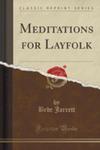 Meditations For Layfolk (Classic Reprint) w sklepie internetowym Gigant.pl